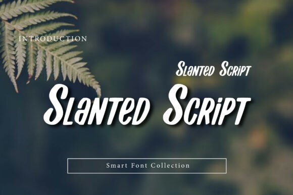 Slanted Script: A Fresh Take on Elegant Italic Fonts